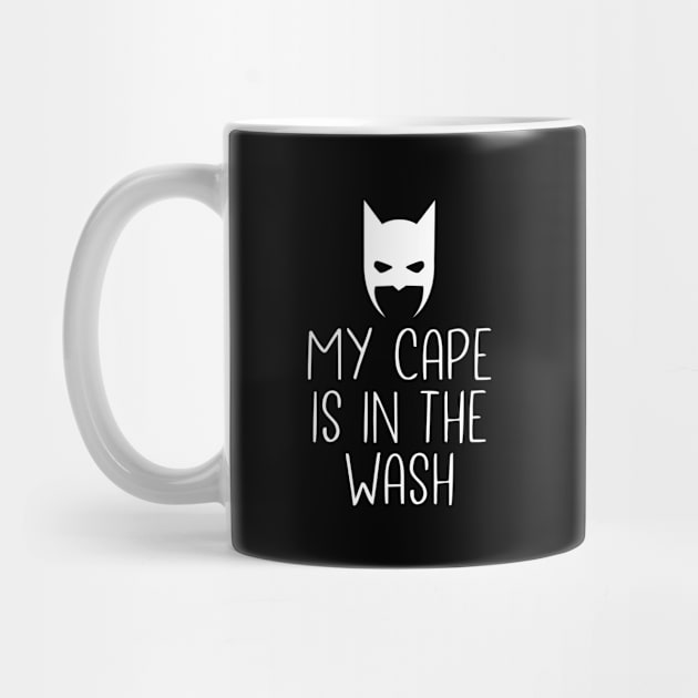 My cape is in the wash by NotoriousMedia